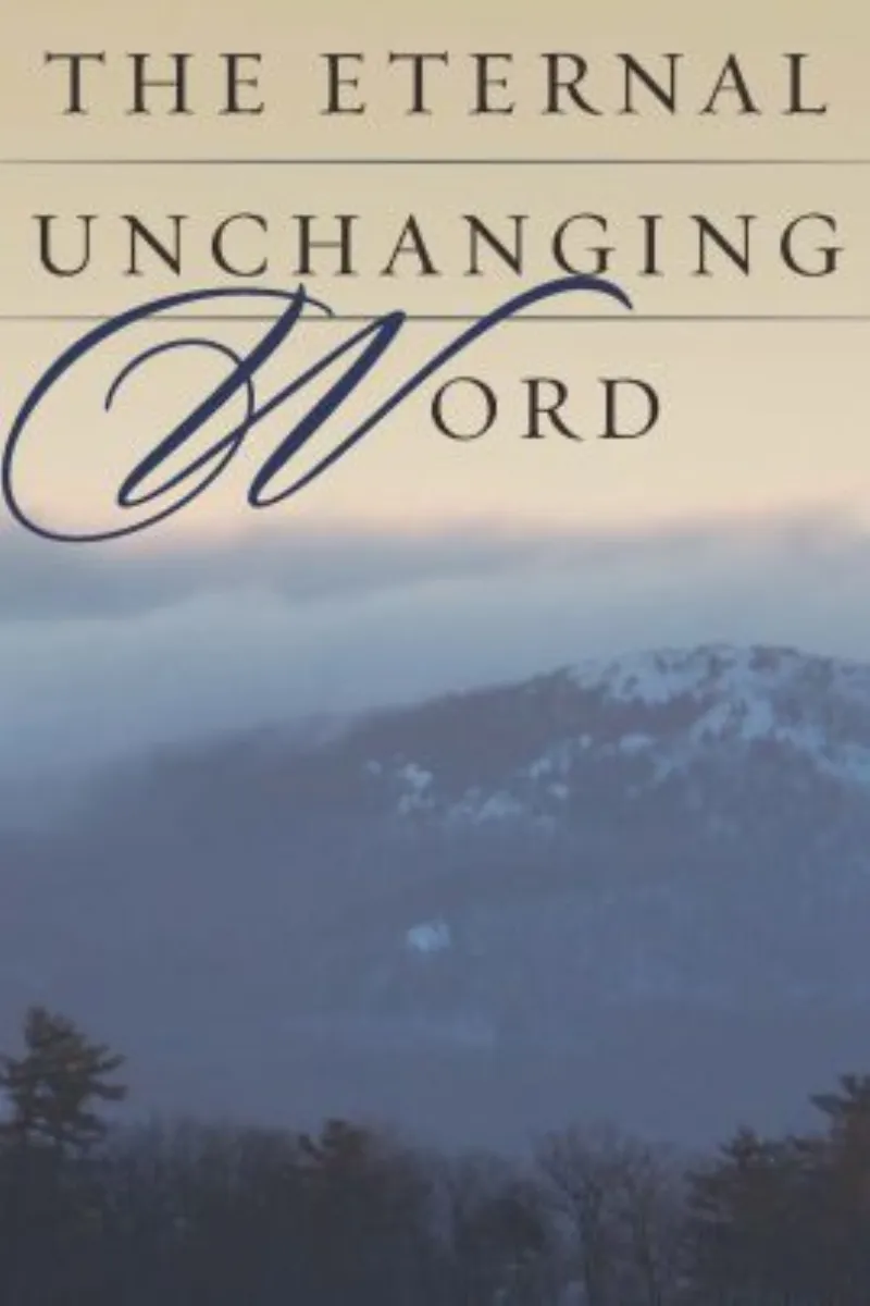 The Eternal Unchanging word of God
