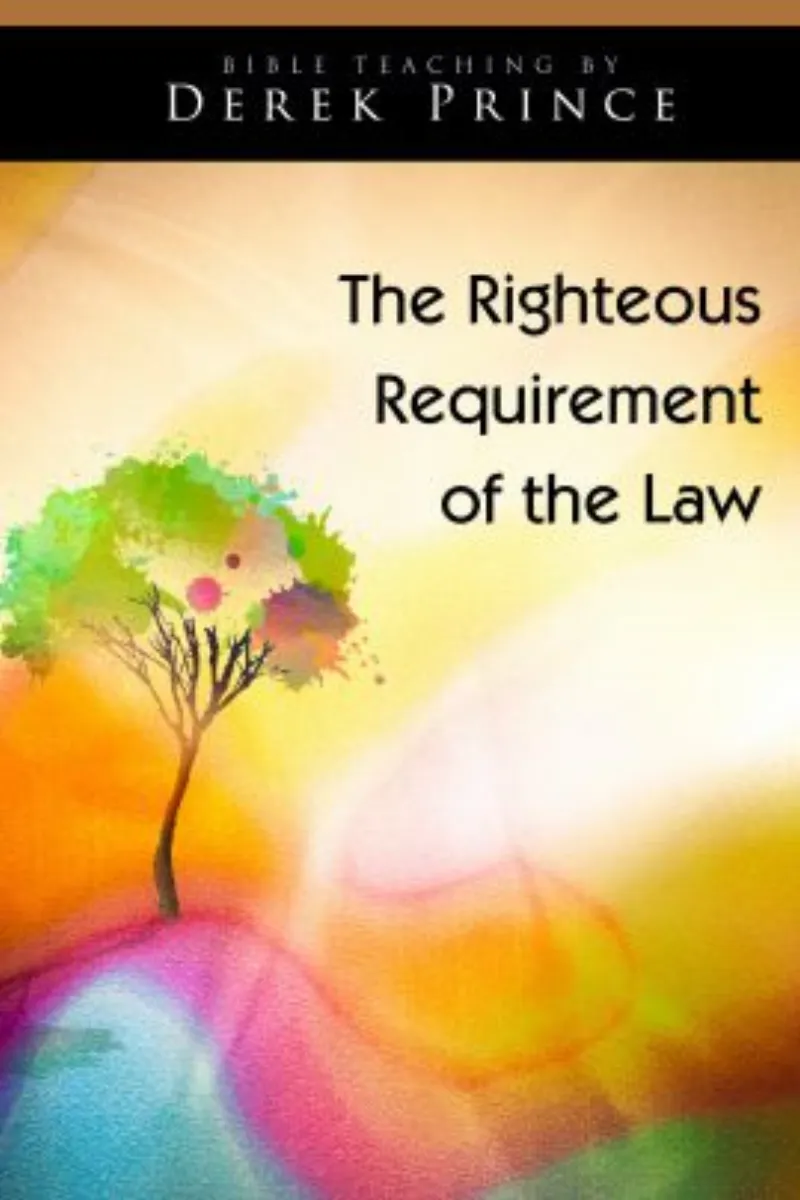 Righteous Requirement of the Law, The
