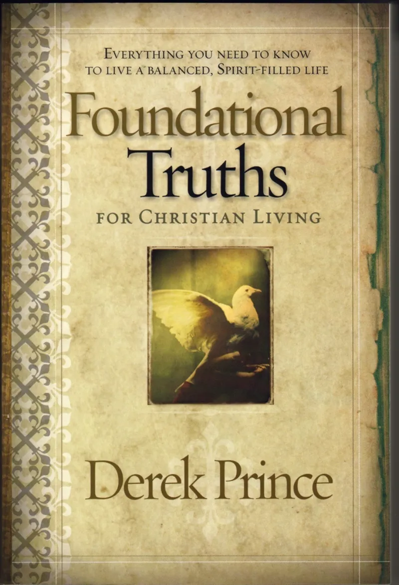 Foundational Truths for Christian Living