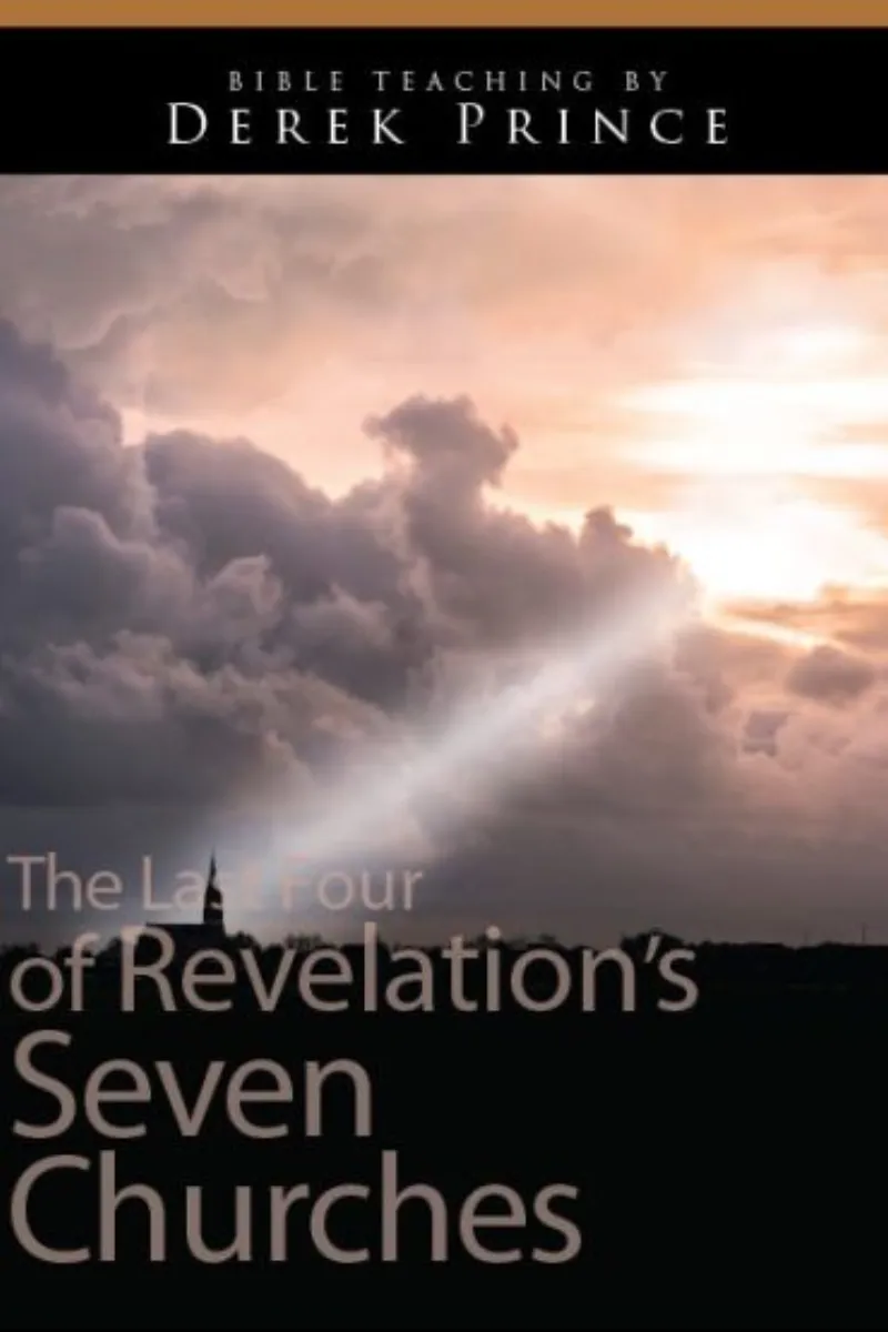 The Last Four of Revelation's Seven Churches