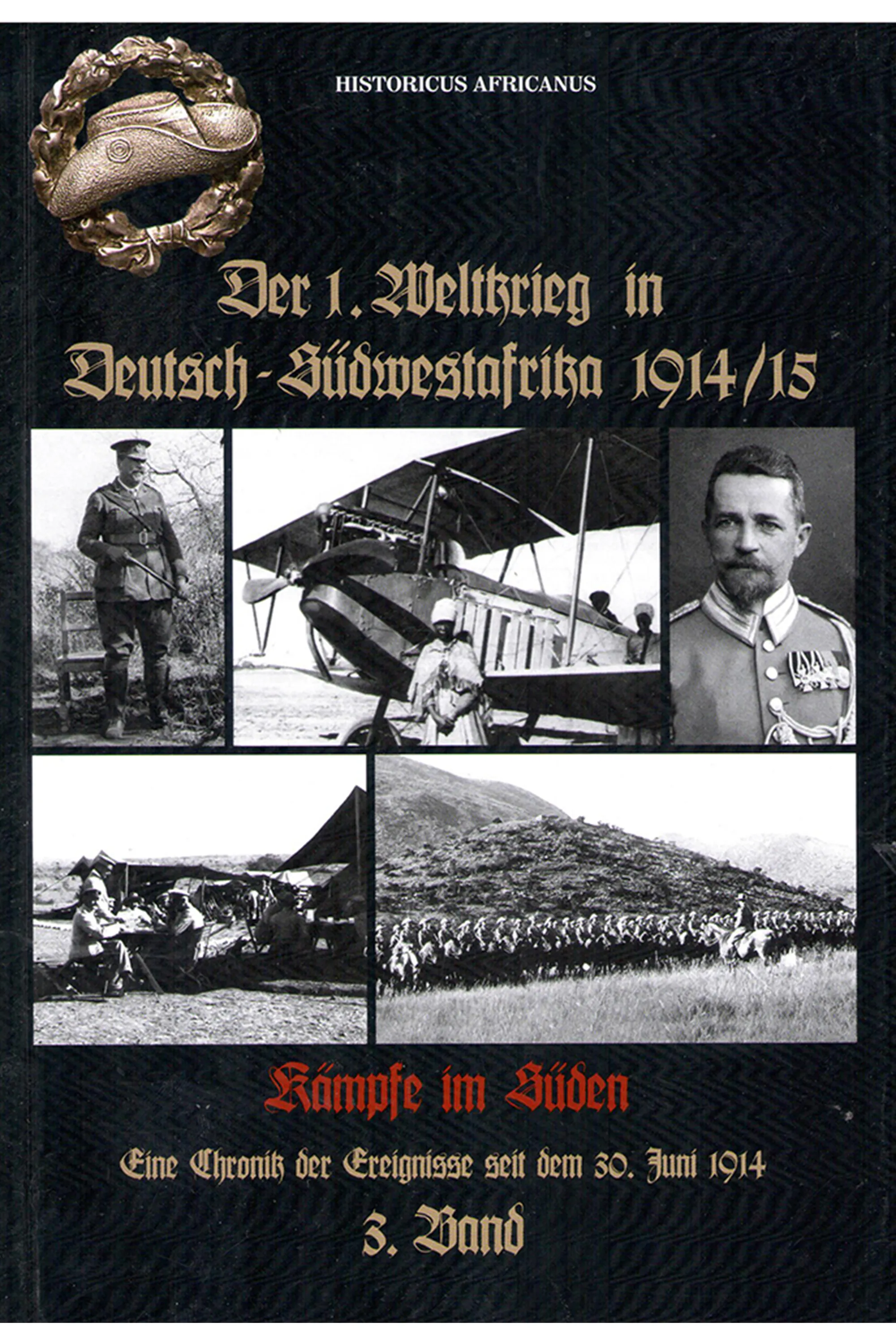 Der 1. Weltkrieg in Deutsch-Südwestafrika 3. Band Front