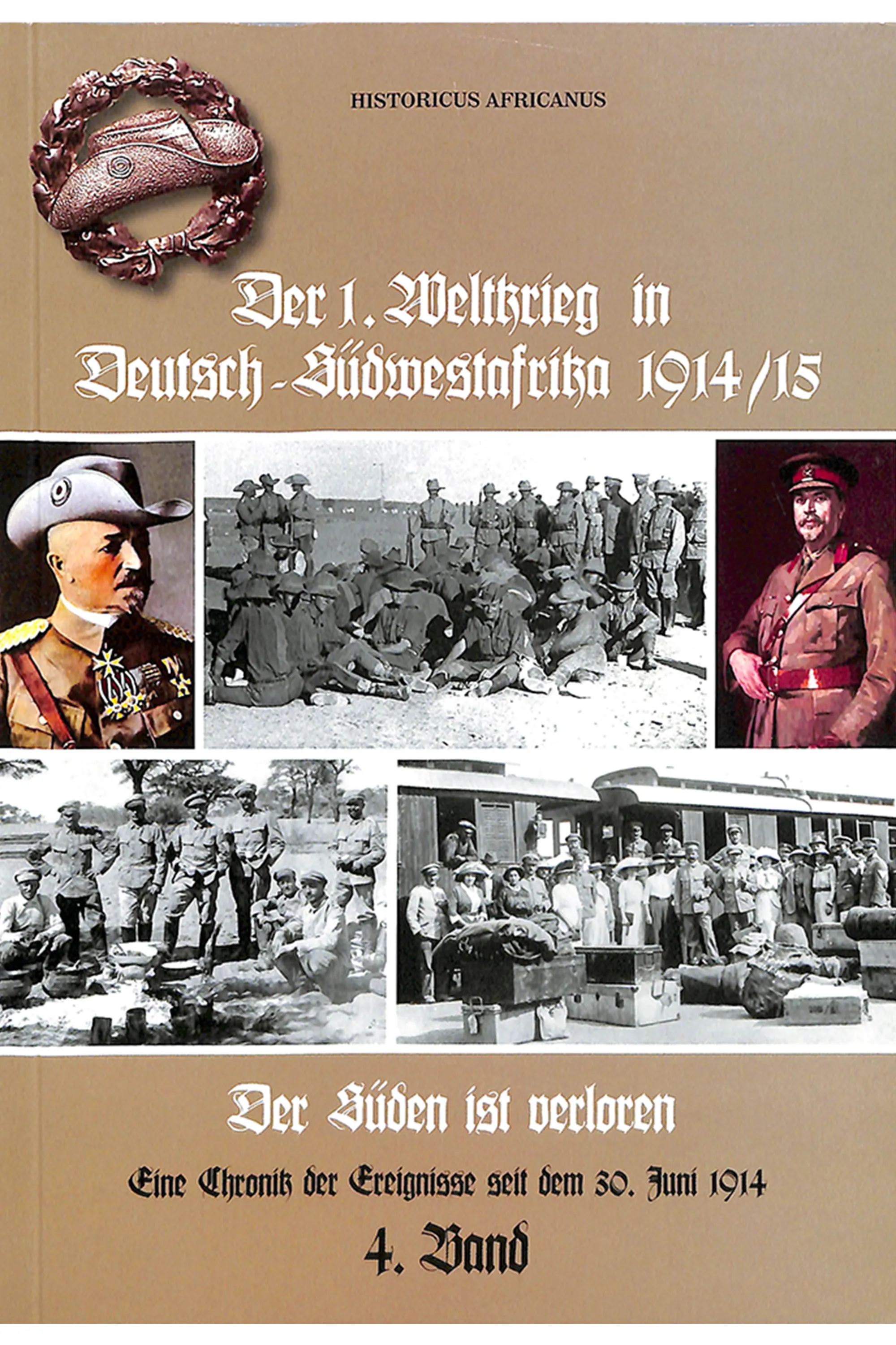 Der 1. Weltkrieg in Deutsch-Südwestafrika 4. Band Front