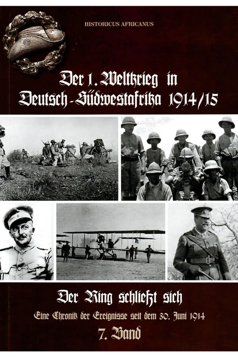 Der 1. Weltkrieg in Deutsch-Südwestafrika 7. Band Front