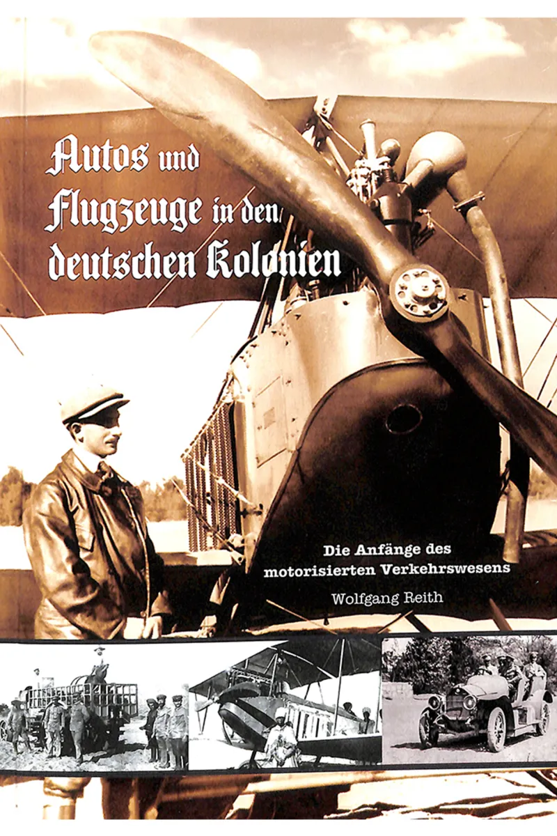 Autos und Flugzeuge in den deutschen Kolonien Front