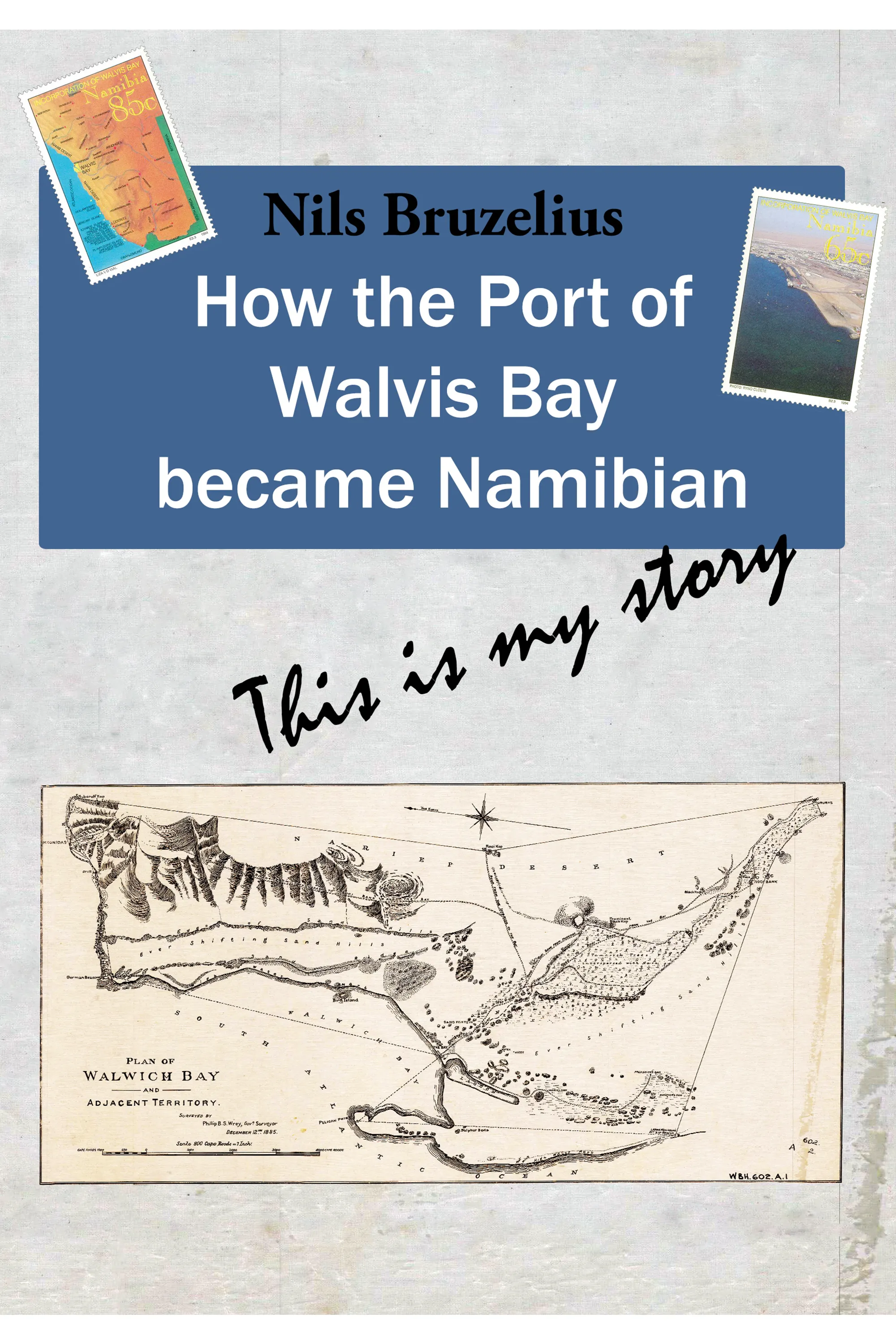 How the Port of Walvis Bay became Namibian Front