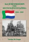 Das Burenfreikorps von Deutsch-Südwestafrika