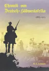 Chronik von Deutsch-Südwestafrika 1883-1915