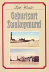 Geburtsort Swakopmund