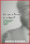 Are you a person or a Ghost?