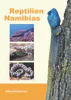 Reptilien Namibias – überarbeitete Ausgabe