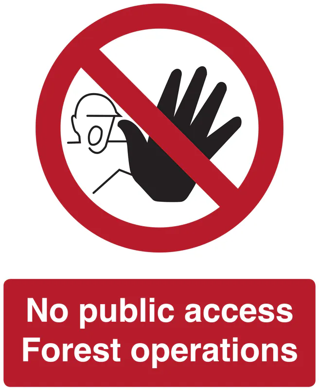 Sign - No Public Access: Forest Operations