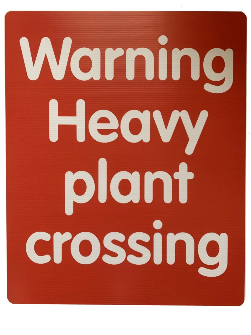 Warning Heavy Plant Crossing Sign