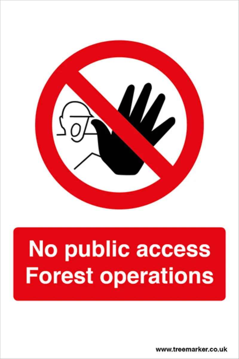 Sign - No Public Access: Forest Operations