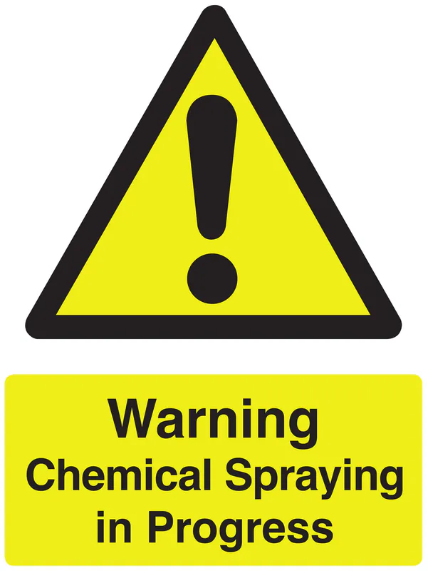 Sign - Warning Chemical Spraying in Progress