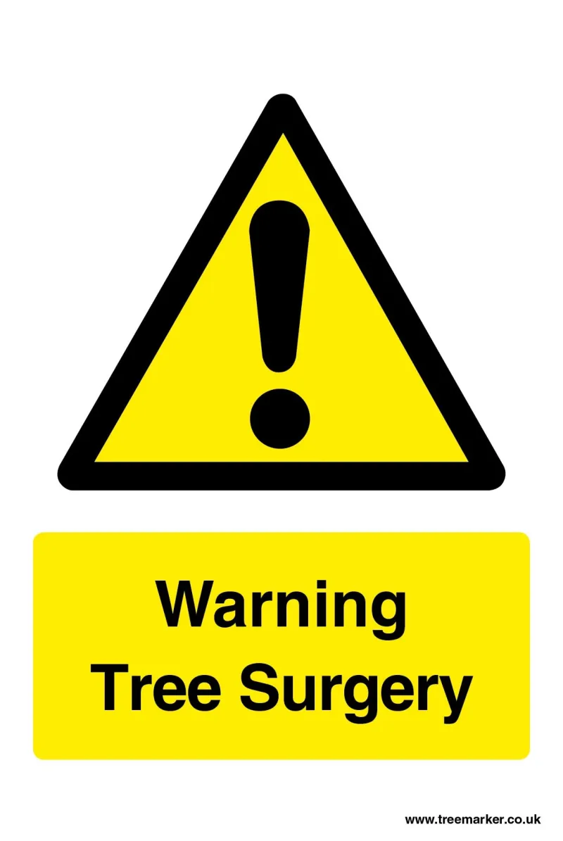 Sign - Warning Tree Surgery
