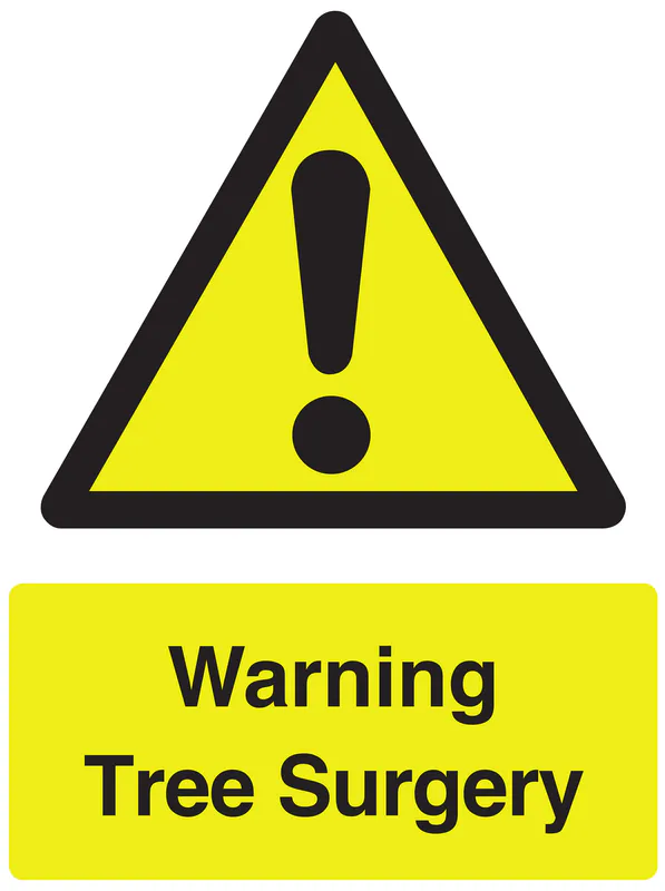 Sign - Warning Tree Surgery