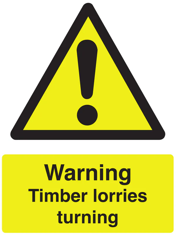 Sign - Warning Timber Lorries Turning
