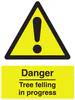 Sign - Danger Tree Felling in Progress