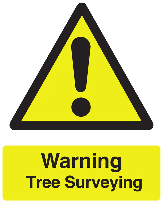 Sign - Warning Tree Surveying